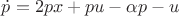 $\dot{p} = 2px + pu - \alpha p - u$