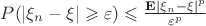$P(\left\lvert\xi_n-\xi\right\rvert\geqslant\varepsilon)\leqslant\frac{\mathbf{E}\left\lvert\xi_n-\xi\right\rvert^p}{\varepsilon^p}$