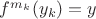 $f^{m_k}(y_k)=y$