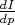 $\frac {dI} {dp}$