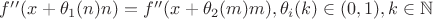 $f&rsquo;&rsquo;(x+\theta_1(n)n)=f&rsquo;&rsquo;(x+\theta_2(m)m), \theta_i(k) \in (0,1), k \in \mathbb{N}$