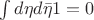 $\int d\eta d\bar{\eta} 1 = 0$