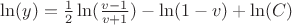 $\ln(y) = \frac {1} {2} \ln(\frac {v-1} {v+1}) - \ln(1-v) + \ln(C)$