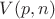 $V(p,n)$