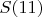 $S(11)$