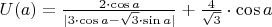 $U(a)=\frac {2 \cdot \cos a}{|3 \cdot \cos a-\sqrt{3} \cdot \sin a|}+ \frac {4} {\sqrt{3}} \cdot \cos a$
