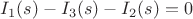 $I_1(s)-I_3(s)-I_2(s)=0$