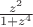 $\frac{z^2}{1+z^4}$