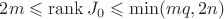 $2m \leqslant\operatorname{rank}J_0\leqslant \min(mq, 2n)$