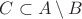 $C\subset A\setminus B$