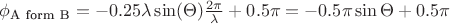 $\phi_\text{A form B} = - 0.25\lambda\sin(\Theta) \tfrac{2\pi}{\lambda} + 0.5\pi =  - 0.5\pi\sin\Theta  + 0.5\pi$