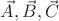 $\vec A,  \vec B,  \vec C $