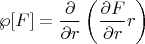 $$
\wp [F] = {\partial  \over {\partial r}}\left( {{{\partial F} \over {\partial r}}r} \right)
$$