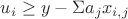 $u_i\ge y-\Sigma a_j x_{i,j}$