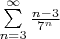 $\[\sum\limits_{n = 3}^\infty  {\frac{{n - 3}}
{{{7^n}}}} \]$