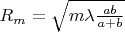 $R_m = \sqrt{m\lambda \frac{ab}{a + b}}$
