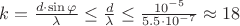 $k=\frac{d\cdot \sin\varphi}{\lambda} \leq \frac{d}{\lambda} \leq \frac{10^{-5}}{5.5\cdot10^{-7}} \approx 18$ $k=\frac{d\cdot \sin\varphi}{\lambda} \leq \frac{d}{\lambda} \leq \frac{10^{-5}}{5.5\cdot10^{-7}} \approx 18$