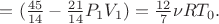 $=(\frac{45}{14}-\frac{21}{14}P_1V_1)=\frac{12}{7}\nu R T_0.$
