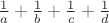 $\frac{1}{a}+\frac{1}{b}+\frac{1}{c}+\frac{1}{d}$