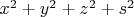 ${x^2+y^2+z^2+s^2}$