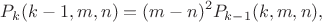 $$P_k(k-1,m,n)=(m-n)^2P_{k-1}(k,m,n),$$