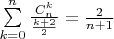 $\sum\limits_{k=0}^{n} \frac {C_n^k} {\frac {k+2}2} = \frac 2{n+1}$