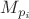 $M_{p_i}$