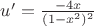 $u'=\frac{-4x}{(1-x^2)^2}$
