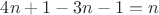 $4n+1-3n-1 = n$