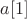 $a[1]$