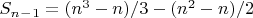 $S_n_-_1= (n^3-n)/3 -(n^2-n)/2$