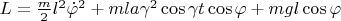 $L=\frac{m}{2}l^2\dot{\varphi}^2+mla\gamma^2\cos\gamma t\cos\varphi+mgl\cos\varphi$