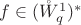 $f \in (\mathring{W}^1_q)^{*}$