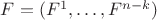 $F=(F^1,\dots,F^{n-k})$ $F=(F^1,\dots,F^{n-k})$