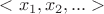 $<x_1,x_2,...>$