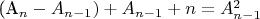 (A_n - A_{n-1}) + A_{n-1} + n = A_{n-1}^2