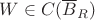 $W\in C(\overline B_R)$