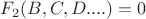 $F_2(B,C,D....)=0$