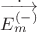 $\dot{\overrightarrow{E_m^{(-)}}}$