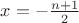 $x=-\frac{n+1}{2}$