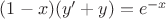 $(1-x)(y'+y)=e^{-x}$