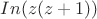$In(z(z+1))$ $In(z(z+1))$