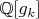 $\mathbb{Q}[g_k]$