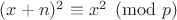 $(x+n)^2\equiv x^2\pmod p$