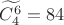 \widetilde{{C}^{6}_{4}} = 84