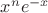 $x^n e^{ - x}$