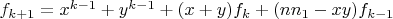 $f_{k+1} = x^{k-1}+y^{k-1}+(x+y)f_k+(nn_1-xy)f_{k-1}$