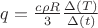 $q=\frac{c{\rho}R}{3}\frac{\Delta(T)}{\Delta(t)}$