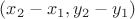 $(x_2-x_1,y_2-y_1)$