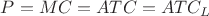 $P=MC=ATC=ATC_{L}$